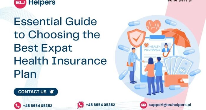 Essential Guide to Choosing the Best Expat Health Insurance Plan - EU ...